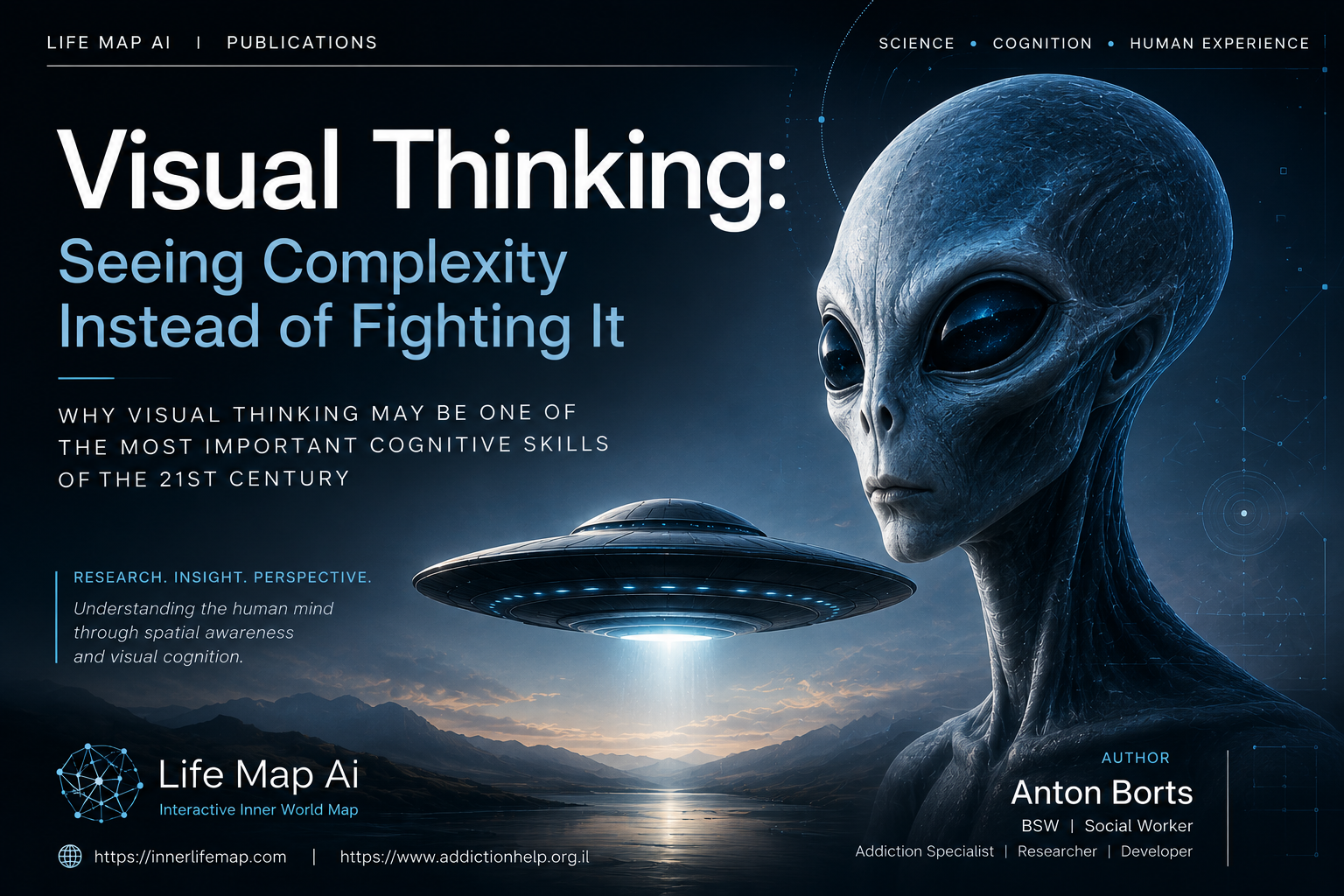 Life Map AI publications cover: 'Visual Thinking — Seeing Complexity Instead of Fighting It', with a dark blue science-fiction landscape, a hovering craft, and a large humanoid figure gazing forward.